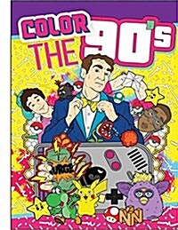 Adult Coloring Books: Color the 90s: The Ultimate 90s Coloring Book for Adults (Best Sellers) (Paperback)