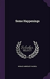 Some Happenings (Hardcover)