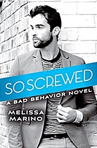 So Screwed (Paperback)