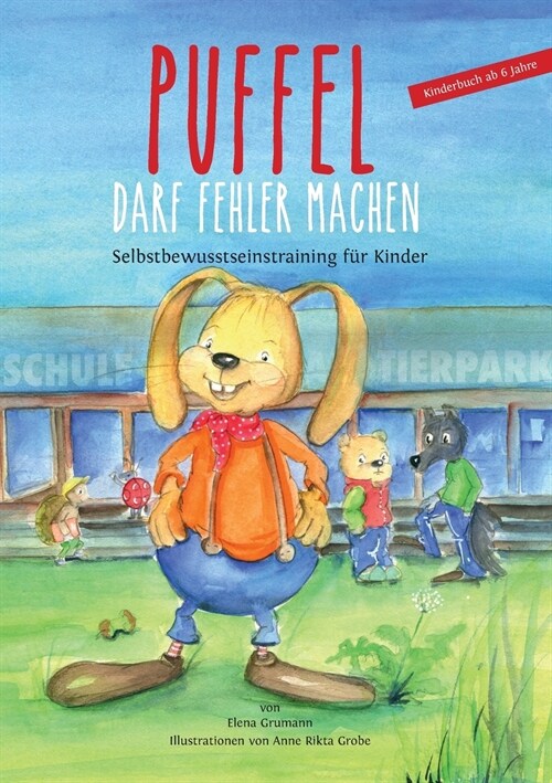 Puffel darf Fehler machen: Selbstbewusstseinstraining f? Kinder (Paperback)