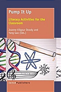 Pump It Up: Literacy Activities for the Classroom (Paperback)