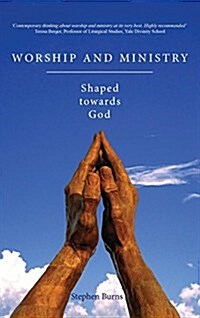 Worship and Ministry (Hardcover)