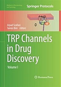 Trp Channels in Drug Discovery: Volume I (Paperback)