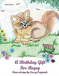 A Birthday Gift for Bogey (Paperback)