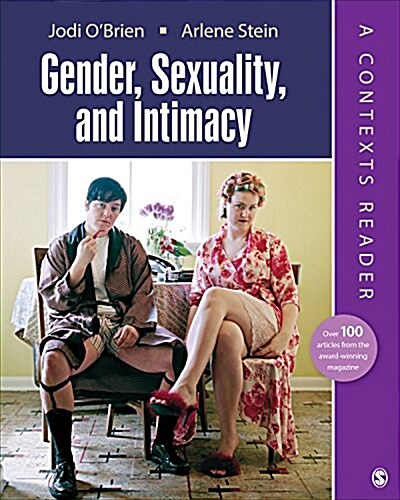 Gender, Sexuality, and Intimacy: A Contexts Reader (Paperback)