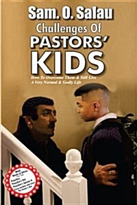 Challenges of Pastors Kids (Paperback)