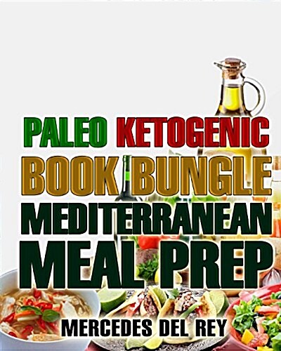 Paleo Ketogenic Book Bundle Mediterranean Meal Prep (Paperback)