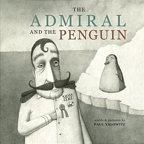 The Admiral and the Penguin (Paperback)