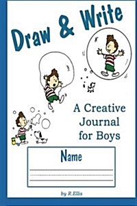 Draw & Write: A Creative Journal for Boys (Paperback)