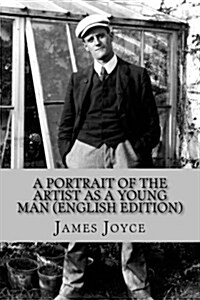 A Portrait of the Artist as a Young Man (English Edition) (Paperback)