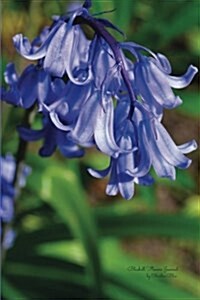 Bluebell Flowers Journal: (Blank Book, Notebook, Diary) (Paperback)