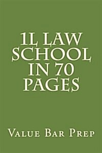 1l Law School in 70 Pages (Paperback)