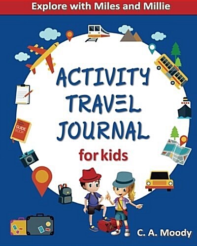 Activity Travel Journal for Kids (Paperback)