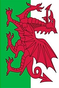 Wales National Flag: Blank 150 Page Lined Journal for Your Thoughts, Ideas, and Inspiration (Paperback)