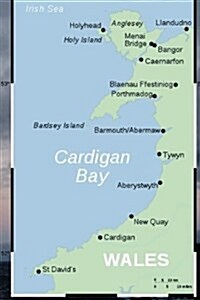 A Map of Cardigan Bay, Wales: Blank 150 Page Lined Journal for Your Thoughts, Ideas, and Inspiration (Paperback)