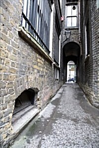 Old City Alley in London UK Journal: 150 Page Lined Notebook/Diary (Paperback)