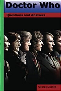 Doctor Who: Questions and Answers (Paperback)