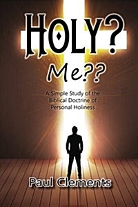 Holy? Me (Paperback)