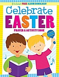 Celebrate Easter!: Prayer and Activity Book (Paperback)