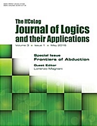 Ifcolog Journal of Logics and Their Applications. Volume 3, Number 1. Frontiers of Abduction (Paperback)