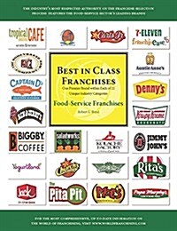 Best in Class Franchises - Food-Service Franchises (Paperback)