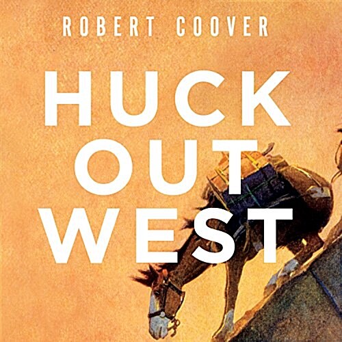 Huck Out West (Audio CD)