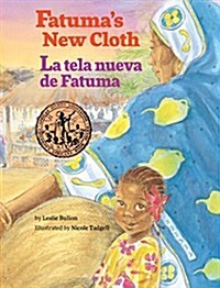 Fatumas New Cloth / La Tela Nueva de Fatuma (Hardcover)