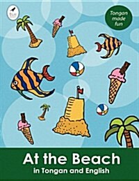 At the Beach in Tongan and English (Paperback)