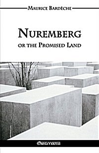 Nuremberg or the Promised Land (Paperback)