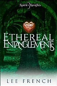 Ethereal Entanglements (Paperback)