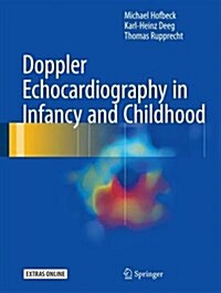 Doppler Echocardiography in Infancy and Childhood (Hardcover, 2017)