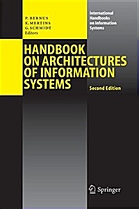 Handbook on Architectures of Information Systems (Paperback)