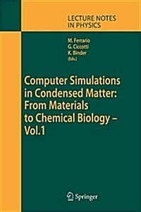 Computer Simulations in Condensed Matter: From Materials to Chemical Biology. Volume 1 (Paperback)