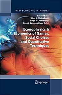 Econophysics and Economics of Games, Social Choices and Quantitative Techniques (Paperback)