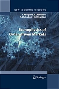 Econophysics of Order-Driven Markets: Proceedings of Econophys-Kolkata V (Paperback)