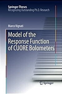 Model of the Response Function of CUORE Bolometers (Paperback)