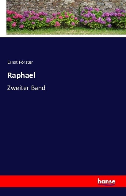Raphael: Zweiter Band (Paperback)