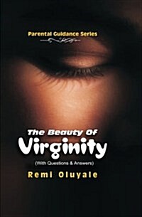 The Beauty of Virginity (Paperback)