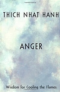 [중고] Anger: Wisdom for Cooling the Flames (Hardcover, First Edition)