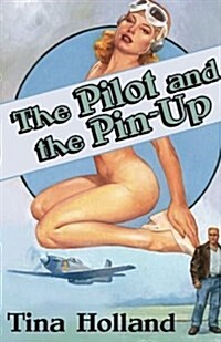 The Pilot and the Pinup (Paperback)