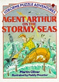 Agent Arthur on the Stormy Seas (Paperback)
