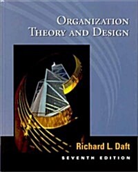 [중고] Organization Theory and Design (Hardcover, 7)