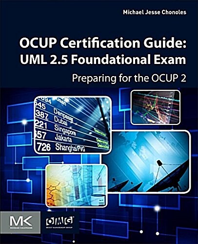 Ocup 2 Certification Guide: Preparing for the Omg Certified UML 2.5 Professional 2 Foundation Exam (Paperback)