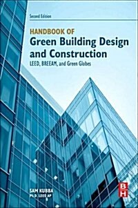 Handbook of Green Building Design and Construction: Leed, Breeam, and Green Globes (Paperback, 2)