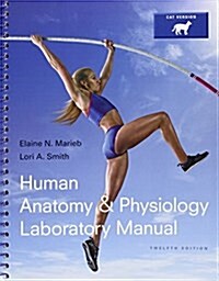 Human Anatomy & Physiology Laboratory Manual, Cat Version, Mastering A&p with Pearson Etext & Valuepack Access Card and Physioex 9.1 CD-ROM (Hardcover, 12)