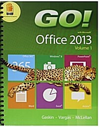 Go! with Office 2013 Volume 1, Mylab It with Pearson Etext & Access Card and Technology in Action (Hardcover)