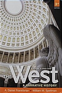 The Primary Sources Western Civilization, Volume 2 for Primary Sources Western Civilization, Volume 2; West: A Narrative History, Volume Two: Since 14 (Hardcover, 2)