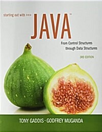 Starting Out with Java: From Control Structures Through Data Structures Plus Mylab Programming with Pearson Etext for Starting Out with Java: (Hardcover, 3)
