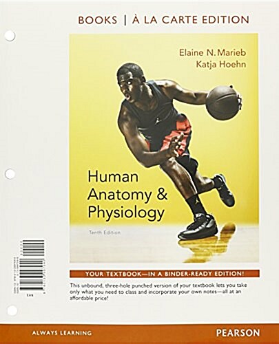 Human Anatomy & Physiology, Books a la Carte Edition; Human Anatomy & Physiology Laboratory Manual a la Carte Version (Valuepack Only); Mastering A&p (Hardcover, 10)