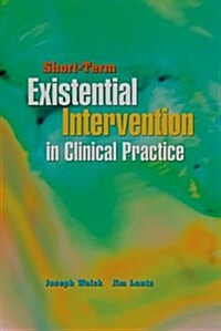 Short-term Existential Intervention in Clinical Practice (Paperback)